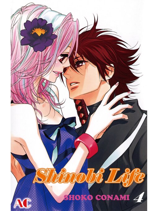 Title details for Shinobi Life, Volume 4 by Shoko Conami - Available